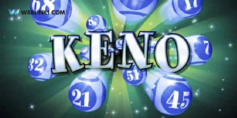 Tìm hiểu các loại cược và cách đặt cược trong xổ số Keno W88