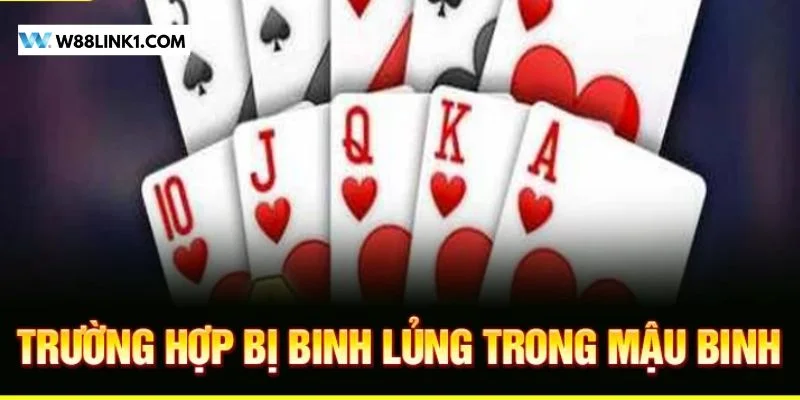 Một vài trường hợp biểu hiện rõ binh lủng người chơi cần nhận diện rõ.